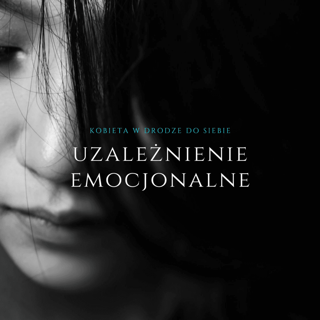 uzależnienie emocjonalne